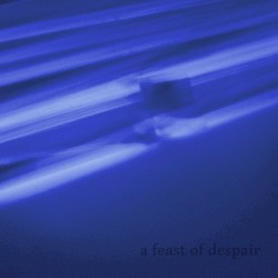 A Feast of Despair