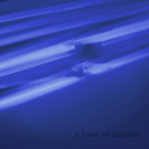 A Feast of Despair