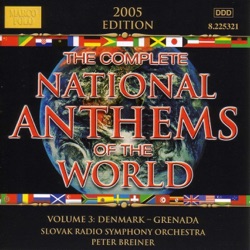 The Complete National Anthems of the World, Volume 3: Denmark - Grenada