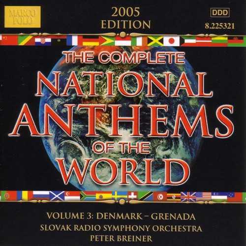 The Complete National Anthems of the World, Volume 3: Denmark - Grenada