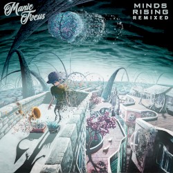 Minds Rising Remixed