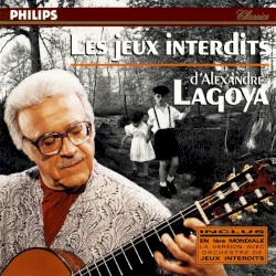 Les Jeux interdits d’Alexandre Lagoya