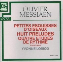 Petites Esquisses d’oiseaux / Huit Préludes / Quatre études de rythme