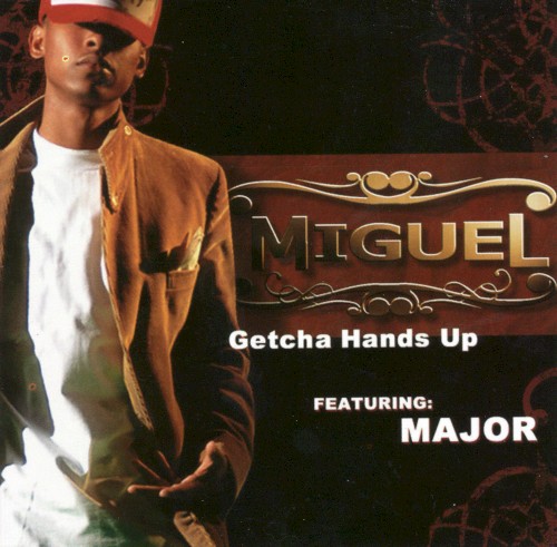 Getcha Hands Up