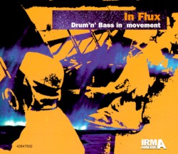 In Flux: Drum 'n' Bass in Movement