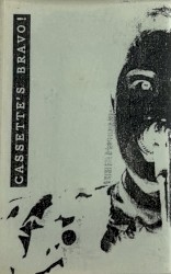 Cassette's Bravo !