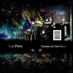 Fantasies of a Star Gazer