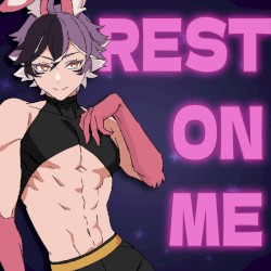 Rest On Me