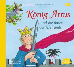 König Artus und die Ritter der Tafelrunde