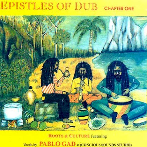 Epistles Of Dub Chapter One