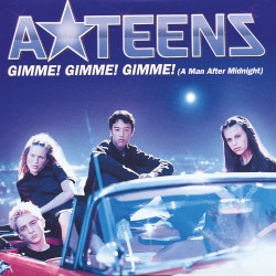 Gimme! Gimme! Gimme! (A Man After Midnight)