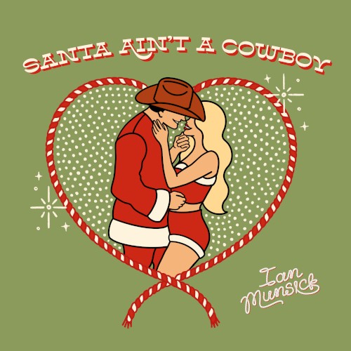Santa Ain’t A Cowboy