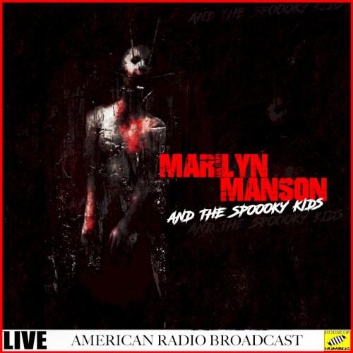 Marilyn Manson & The Spooky Kids Live