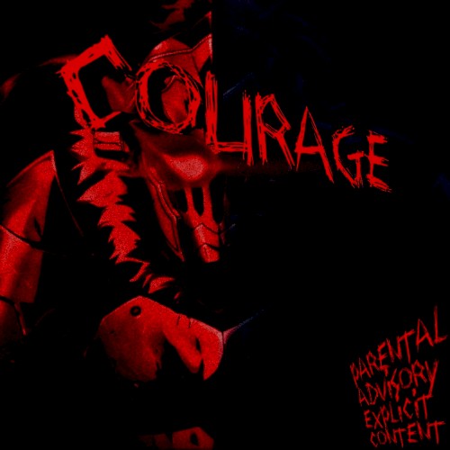 COURAGE