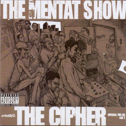 The Mentat Show Official Mix CD Vol. 1 'The Cipher'