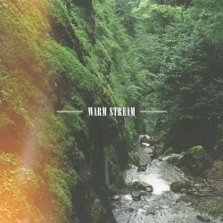 Warm Stream