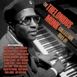 The Thelonious Monk Collection 1941–61