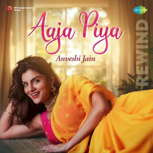 Aaja Piya - Rewind