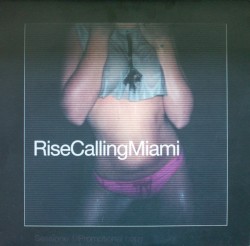 Rise Calling Miami