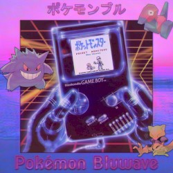 Ｐｏｋｅｍｏｎ Ｂｌｕｗａｖｅ ¦ ポケモンブル