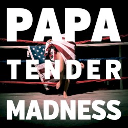 Tender Madness