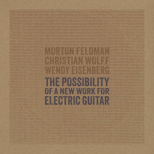 The Possibility Of A New Work For Electric Guitar