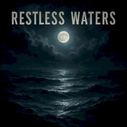 Restless Waters