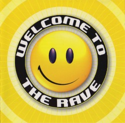 Welcome to the Rave