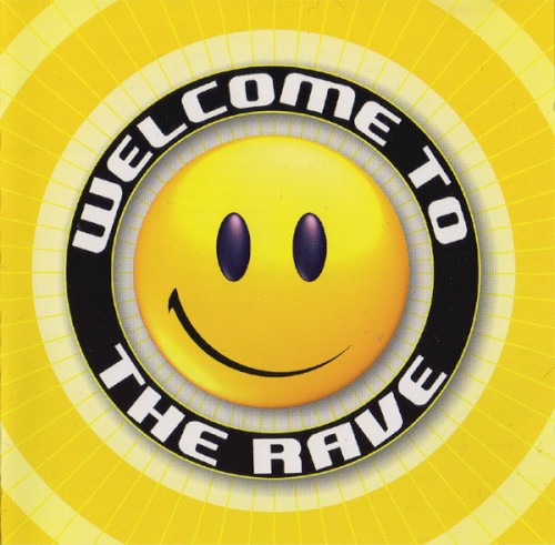 Welcome to the Rave