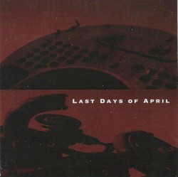 The Last Days of April