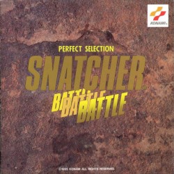 Perfect Selection - Snatcher Battle