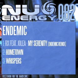 My Serenity (Endemic Remix) / Hometown / Whispers