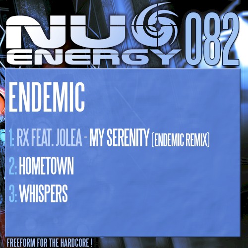 My Serenity (Endemic Remix) / Hometown / Whispers