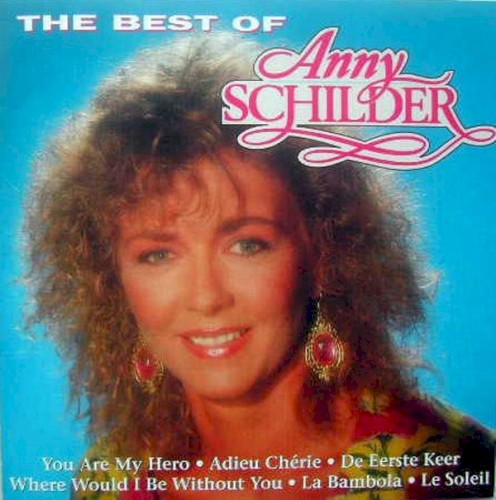 The Best of Anny Schilder