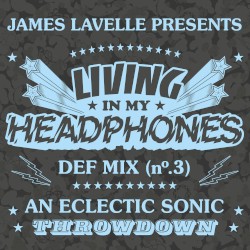Living in My Headphones: DEF MIX 03