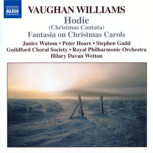 Hodie (Christmas Cantata) / Fantasia on Christmas Carols