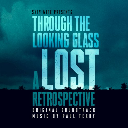 Through the Looking Glass: a Lost Retrospective (Original Soundtrack)