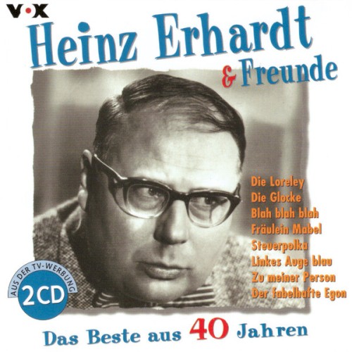 Heinz Erhardt & Freunde: Das Beste aus 40 Jahren