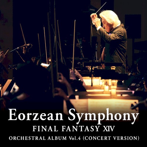 Eorzean Symphony: FINAL FANTASY XIV Orchestral Album Vol. 4