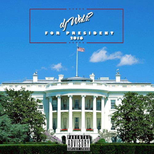 Wats for President