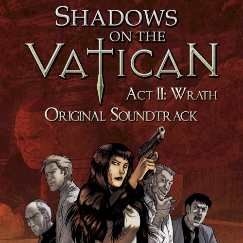 Shadows on the Vatican - Act II: Wrath Soundtrack