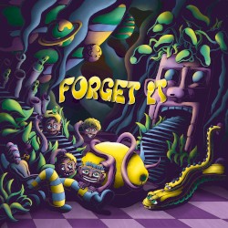 Forget It