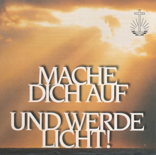 Mache dich auf und werde licht!!