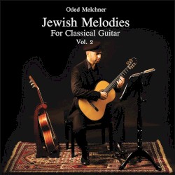 Jewish Melodies for Classical Guitar, Vol. 2