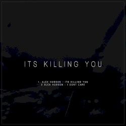 It's Killing You