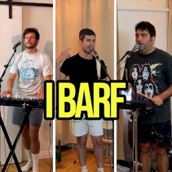 I Barf (short version)