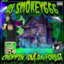 Choppin Out Da Forest