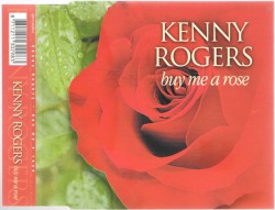 Buy Me a Rose / I Can’t Make You Love Me