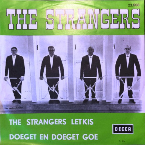 Strangers Let Kiss / Doeget en doeget goe