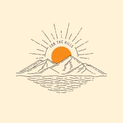 For the Hills